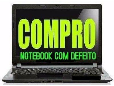 Leia a publicação - Compro notebook com defeito