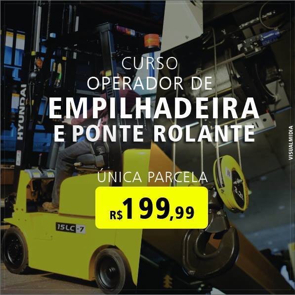 CURSO DE OPERADOR DE EMPILHADEIRA + PONTE ROLANTE