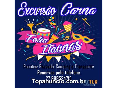 EXCURSÃO CARNAVAL EM ITAÚNAS