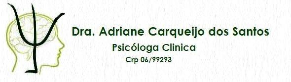 Consultório de Psicologia Dra Adriane Carqueijo