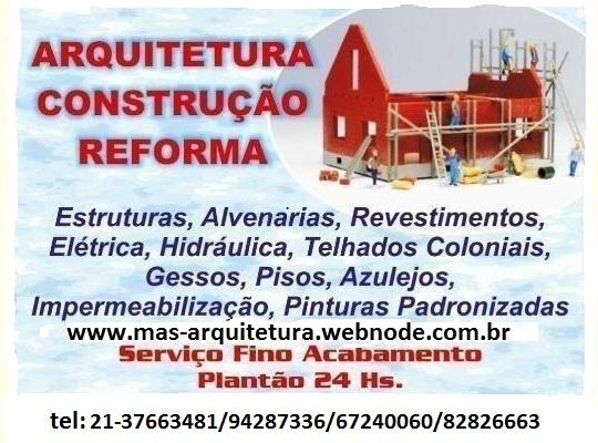 OBRAS DE CONSTRUÇAO E REFORMAS NO RIO E REGIAO LAGOS E SERRANA