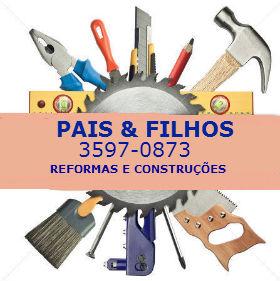 PAIS E FILHOS REFORMAS E CONSTRUÇÕES
