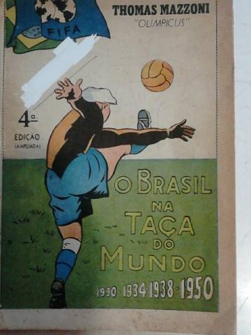 Futebol Brasileiro nas Copas de 1930 a 1950 - Edição de 1950
