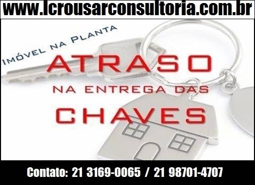 Advogado RJ Direito Imobiliário Atraso Entrega de Chaves e Obras