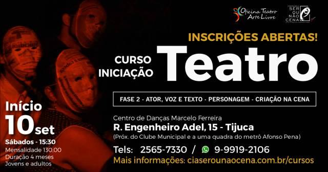 CURSO DE TEATRO - TIJUCA - 10 Setembro - JOVENS E ADULTOS