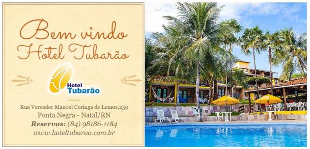 Hotel Tubarão - Conheça o Nordeste e hospede-se na praia mais badalada de Natal - Praia de Ponta Negra