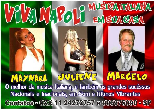 Musica Italiana em sua casa - Grupo Viva Napoli - 011 996975090