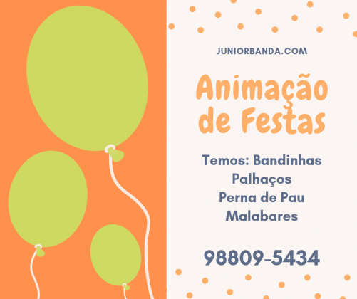Banda, Bandinha para Festa Infantil, Perna de Pau, Malabares e Palhaços.