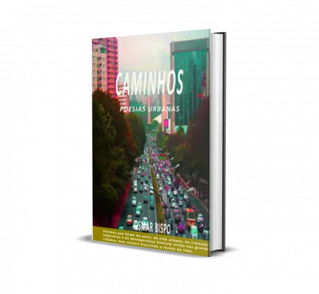 Ebook - Caminhos Poesias Urbanas | São Poemas Para Ler No Século 21!
