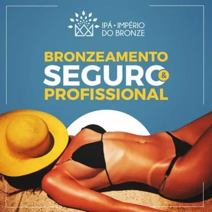 Império do Bronze - Bronzeamento Natural