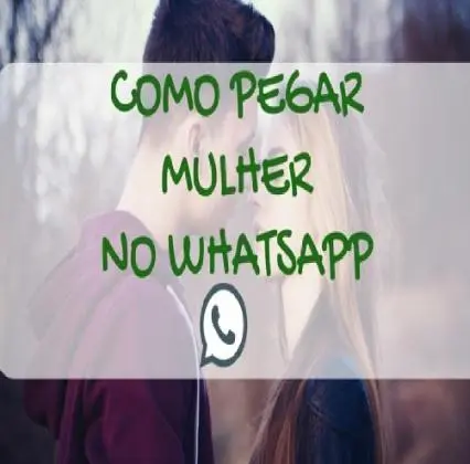 DESCUBRA AGORA COMO CONQUISTAR QUALQUER MULHER NO WHATSAPP