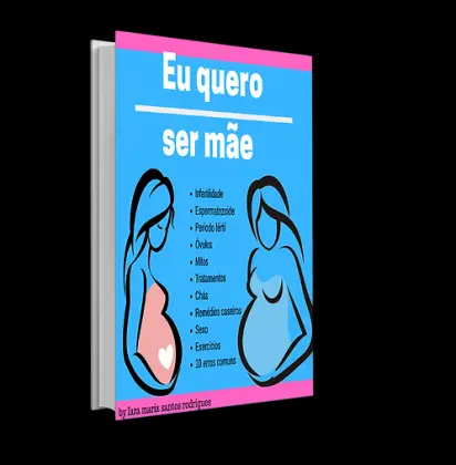 Eu quero ser mãe