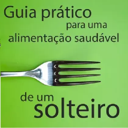 Guia prático para uma alimentação