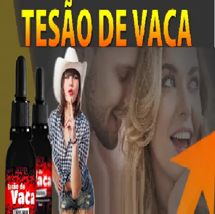 Tesao da vaca .