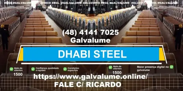 Antes de fechar fale sobre galvalume com a Dhabi Steel