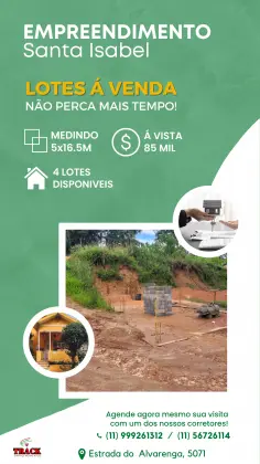 SANTA ISABEL  LOTES  COM LOCALIZAÇÃO PRIVILEGIADA - VALOR Á VISTA R$85MIL Á VISTA