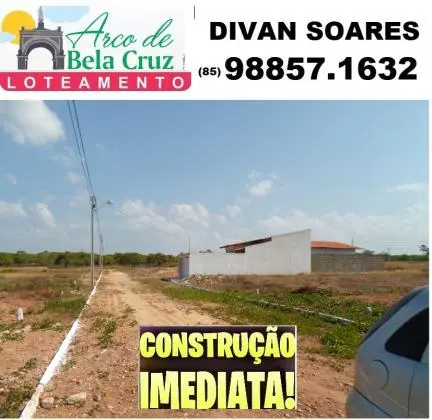 Bela Cruz, Terrenos e Lotes Parcelados Pronto Pra Construir ! 85 988571632