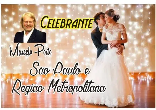 CELEBRANTE  DE CASAMENTOS, SÃO PAULO E INTERIOR = 011 97047-7504 - whatsapp