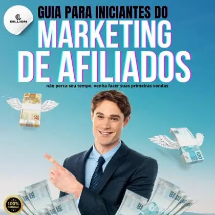 Guia para Iniciantes do Marketing de Afiliados