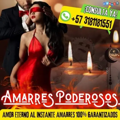 AMARRES DE AMOR Y BRUJERIA PARA ENAMORAR