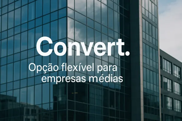 Convert: Plataforma Inteligente para Empresas Médias
