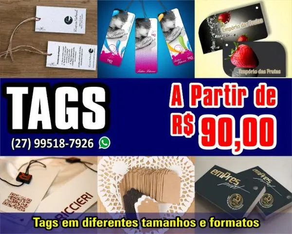 Tags, Vários formatos e acabamentos
