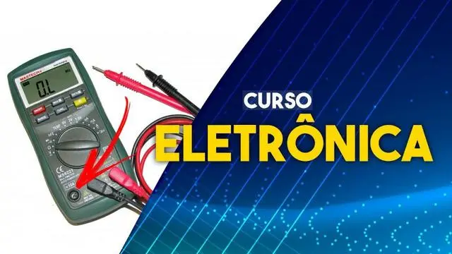 Curso completo de eletrônica geral !