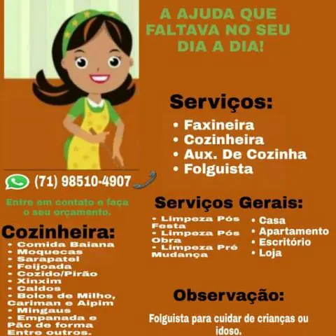 Sou Faxineira| Cozinheira| Babá|Folguista| Auxiliar de Cozinha