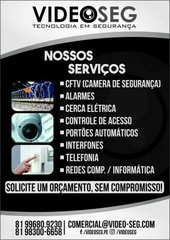 CFTV, Portão Eletrônico, Alarme, Cerca elétrica