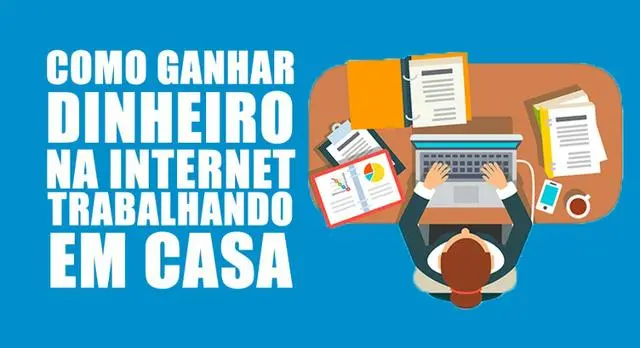 Mude sua rotina, trabalhe com internet