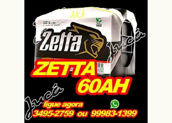 Zetta 60 ah em grande promoção!!!! ainda ganha brindes