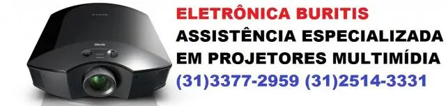 ASSISTÊNCIA TÉCNICA DATASHOW BH ELETRÔNICA BURITIS - PROJETORES