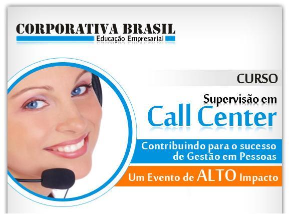 Call Center Curso Empresa realiza Curso Supervisão em Call Center com ênfase na Gestão de Pessoas