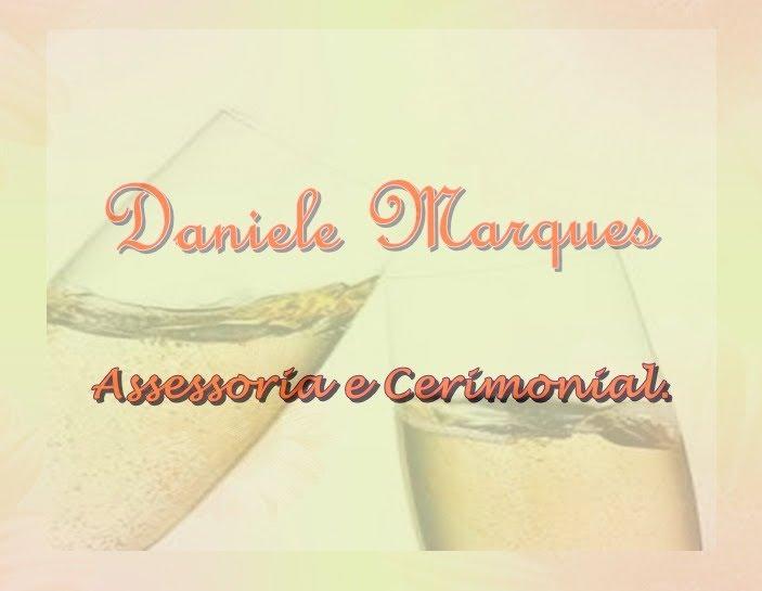 Assessoria Cerimonial - Dj Dani Marques
