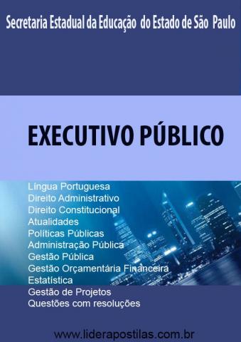 Material Estudos para Concurso Executivo Público Secretaria Educação SP Executivo Público