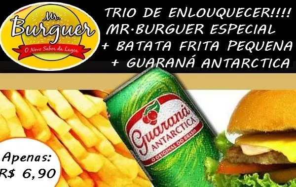 Trio Mr.Burguer + Batata Frita + Guaraná Antarctica apenas R$ 6, 90